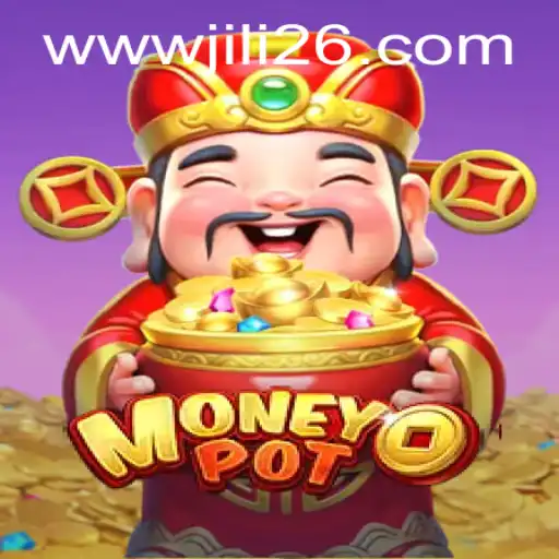 Exploring MoneyPot: A Thrilling New Game with Jili26